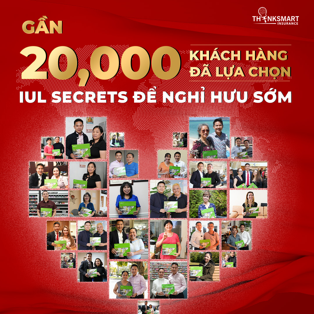 gan-20,000-khach-hang-da-lua-chon-IUL-Secrets-de-nghi-huu-som
